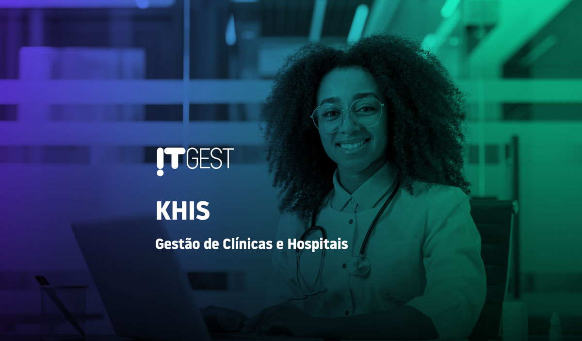 KHIS - Gestão de Clínicas e Hospitais - ITGest